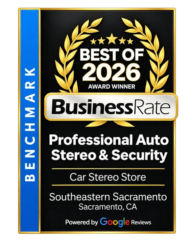 Professional Auto Stereo & Security Sacramento — BusinessRate Best of 2026 Car Stereo Store Award